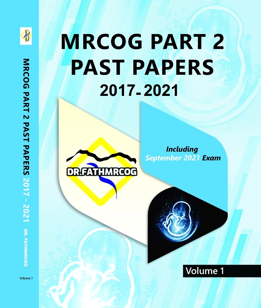 MRCOG PART 2 PAST PAPERS 2017-2021